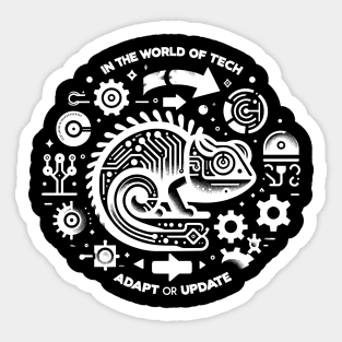 In The World of Tech Adapt or Update Sticker